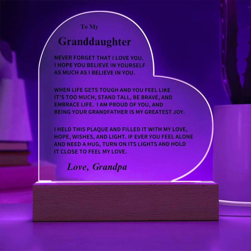 To My Granddaughter - From Grandpa - Never Forget That I Love You - LED Heart Acrylic Plaque