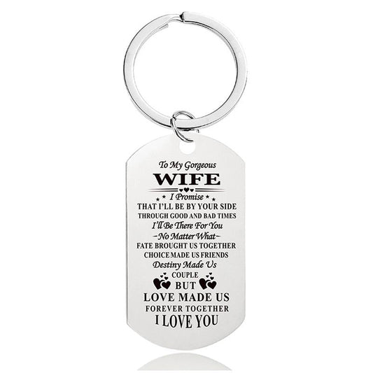 To My Wife - I'll Be By Your Side Through Good And Bad Time - Inspirational Keychain - A915