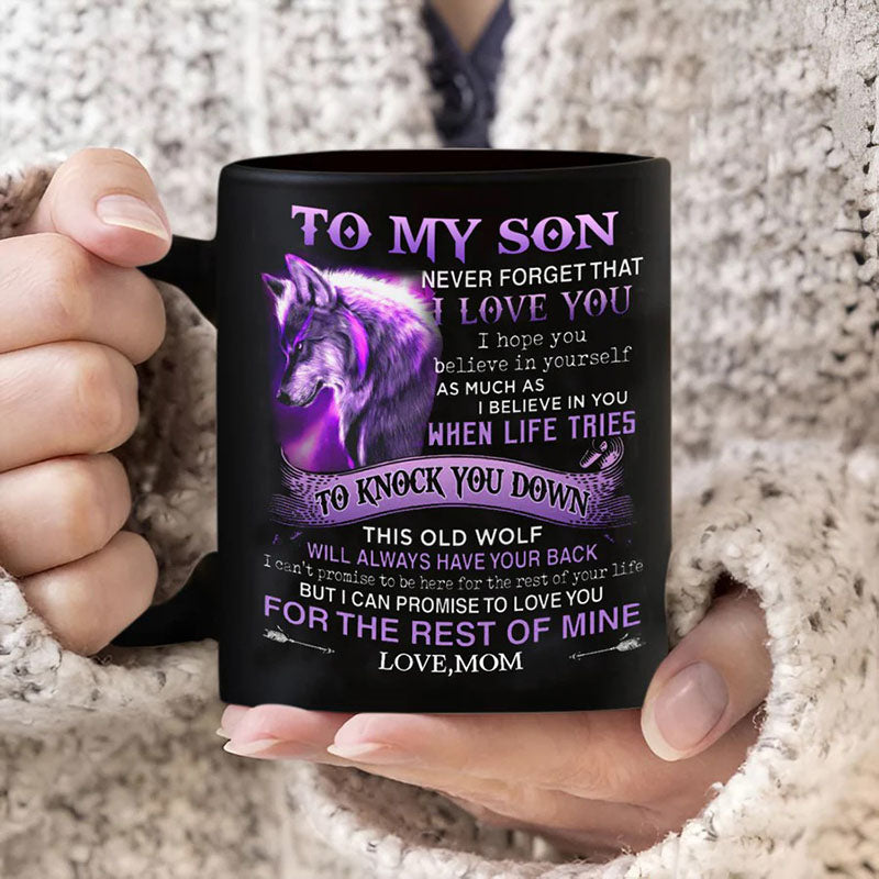 Mom To Son - Never Forget I Love You - Coffee Mug - A865