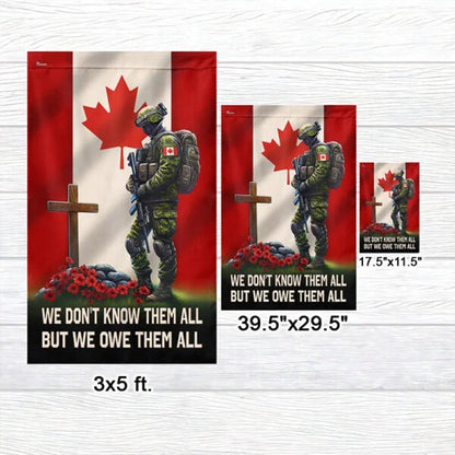 Canada Veteran Memorial Flag We Don’t Know Them All But We Owe Them All Canadian Soldier The Cross Flag