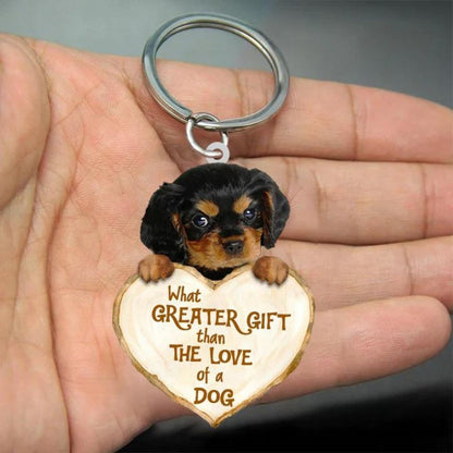 Cavalier King Charles Spaniel What Greater Gift Than The Love Of A Dog Acrylic Keychain GG038