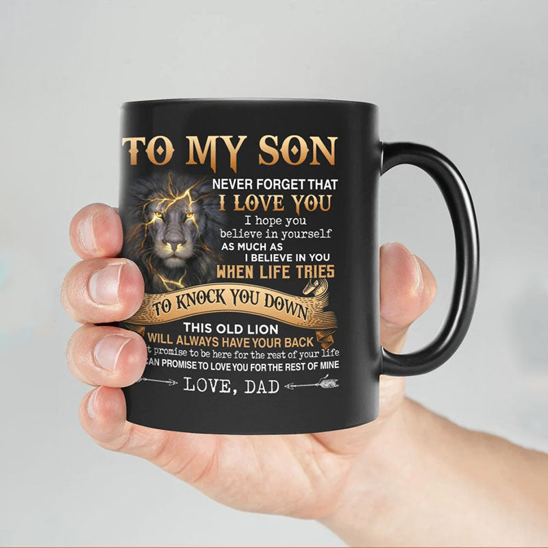 Dad To Son - Never Forget I Love You - Coffee Mug - A867