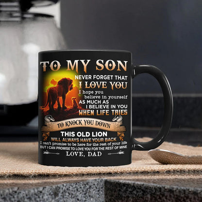 Dad To Son - Never Forget I Love You - Coffee Mug - A866